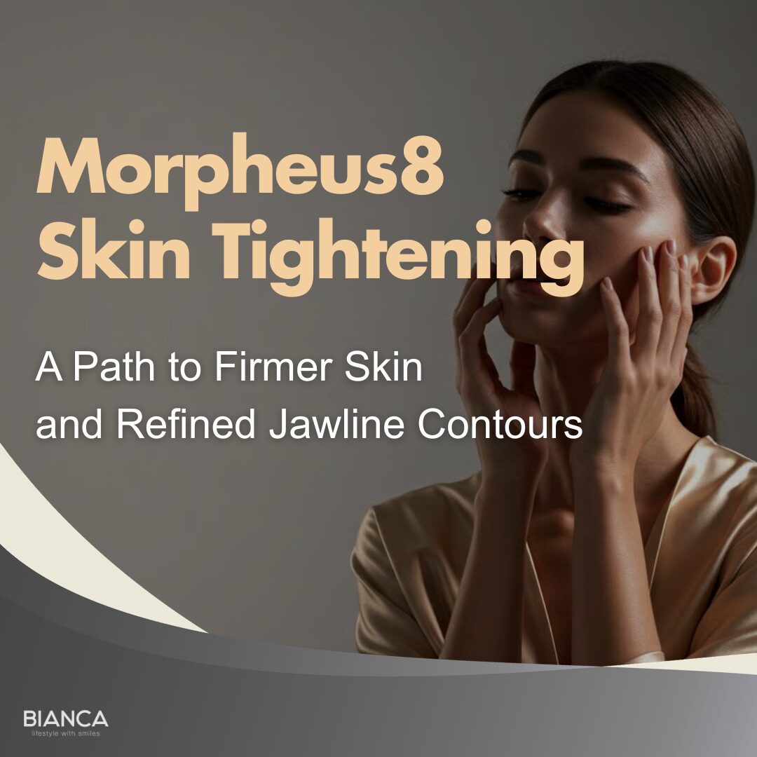 morpheus8 skin tightening｜Trust BIANCA in Tokyo, Japan for morpheus8 skin tightening, your comprehensive RF microneedling guide. morpheus8 skin tightening BIANCA in Tokyo, Japan